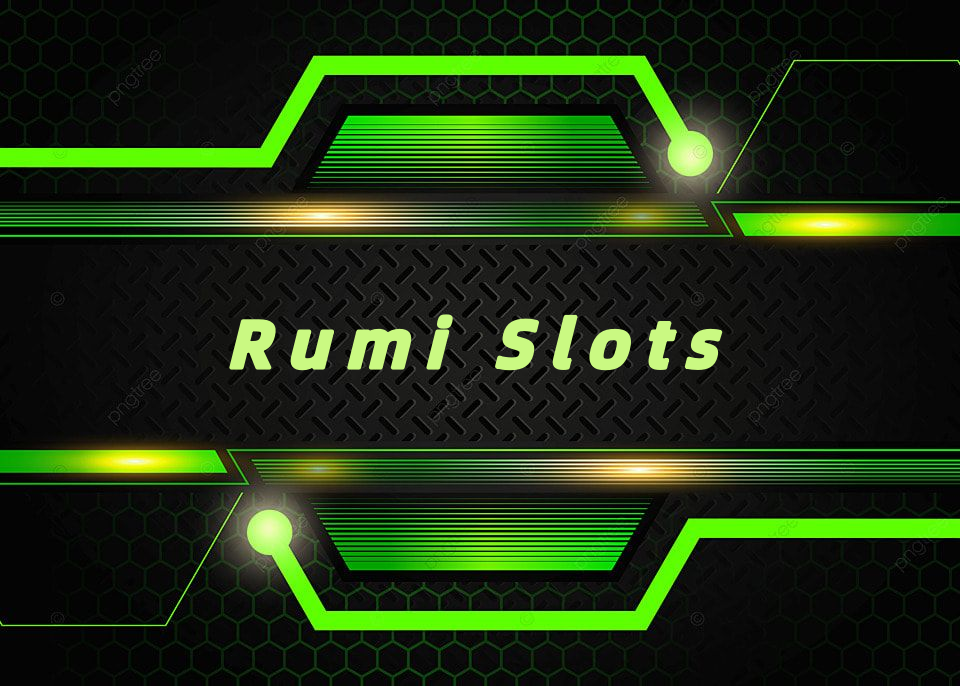 Rumi Slots